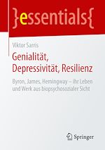 Télécharger le livre :  Genialität, Depressivität, Resilienz