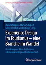 Télécharger le livre :  Experience Design im Tourismus – eine Branche im Wandel