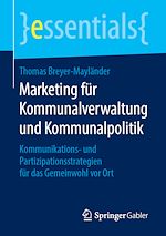 Télécharger le livre :  Marketing für Kommunalverwaltung und Kommunalpolitik