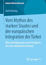Download this eBook Vom Mythos des starken Staates und der europäischen Integration der Türkei