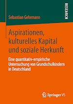Download this eBook Aspirationen, kulturelles Kapital und soziale Herkunft