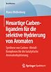 Télécharger le livre :  Neuartige Carbenliganden für die selektive Hydrierung von Aromaten