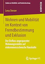 Download this eBook Wohnen und Mobilität im Kontext von Fremdbestimmung und Exklusion