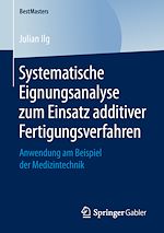 Télécharger le livre :  Systematische Eignungsanalyse zum Einsatz additiver Fertigungsverfahren