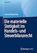 Télécharger le livre :  Die materielle Stetigkeit im Handels- und Steuerbilanzrecht