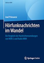Télécharger le livre :  Hörfunknachrichten im Wandel