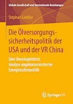 Download this eBook Die Ölversorgungssicherheitspolitik der USA und der VR China
