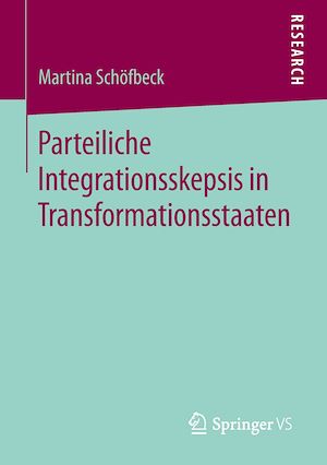 Download the eBook: Parteiliche Integrationsskepsis in Transformationsstaaten