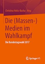 Télécharger le livre :  Die (Massen-)Medien im Wahlkampf