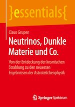 Download this eBook Neutrinos, Dunkle Materie und Co.