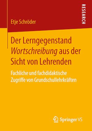 Téléchargez le livre :  Der Lerngegenstand Wortschreibung aus der Sicht von Lehrenden