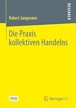 Télécharger le livre :  Die Praxis kollektiven Handelns