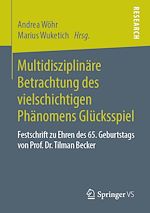 Download this eBook Multidisziplinäre Betrachtung des vielschichtigen Phänomens Glücksspiel