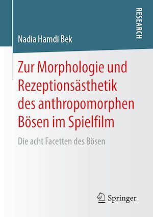 Téléchargez le livre :  Zur Morphologie und Rezeptionsästhetik des anthropomorphen Bösen im Spielfilm