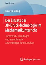Download this eBook Der Einsatz der 3D-Druck-Technologie im Mathematikunterricht