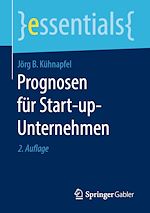 Télécharger le livre :  Prognosen für Start-up-Unternehmen