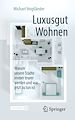 Télécharger le livre :  Luxusgut Wohnen
