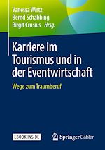 Download this eBook Karriere im Tourismus und in der Eventwirtschaft