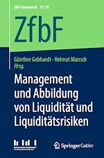 Télécharger le livre :  Management und Abbildung von Liquidität und Liquiditätsrisiken