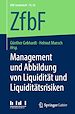 Télécharger le livre :  Management und Abbildung von Liquidität und Liquiditätsrisiken