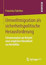 Télécharger le livre :  Umweltmigration als sicherheitspolitische Herausforderung