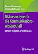 Télécharger le livre :  Diskursanalyse für die Kommunikationswissenschaft