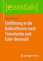 Télécharger le livre :  Einführung in die Balkentheorie nach Timoshenko und Euler-Bernoulli