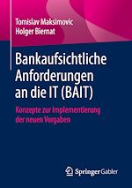 Télécharger le livre :  Bankaufsichtliche Anforderungen an die IT (BAIT)