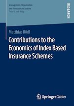 Télécharger le livre :  Contributions to the Economics of Index Based Insurance Schemes