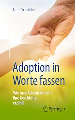 Télécharger le livre :  Adoption in Worte fassen