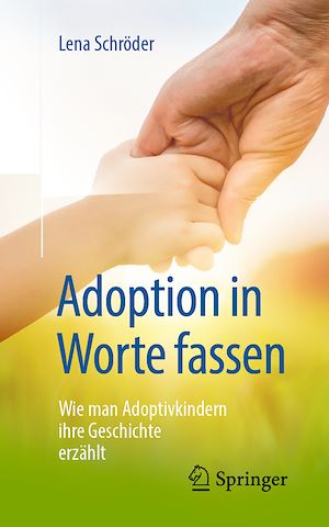 Téléchargez le livre :  Adoption in Worte fassen