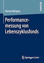 Télécharger le livre :  Performancemessung von Lebenszyklusfonds