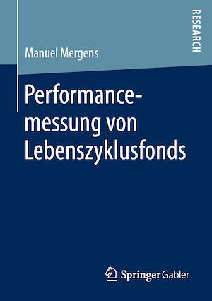 Téléchargez le livre :  Performancemessung von Lebenszyklusfonds