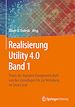 Télécharger le livre :  Realisierung Utility 4.0 Band 1