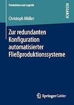 Télécharger le livre :  Zur redundanten Konfiguration automatisierter Fließproduktionssysteme