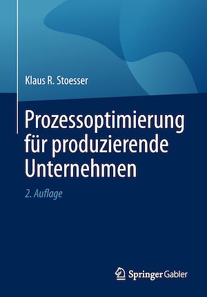 Téléchargez le livre :  Prozessoptimierung für produzierende Unternehmen