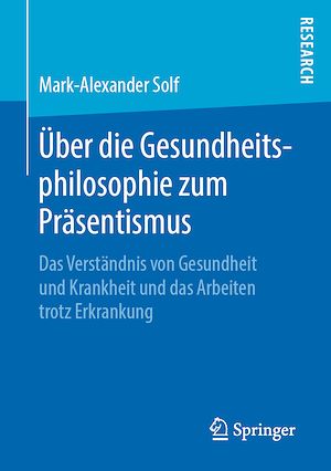 Téléchargez le livre :  Über die Gesundheitsphilosophie zum Präsentismus