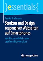 Télécharger le livre :  Struktur und Design responsiver Webseiten auf Smartphones