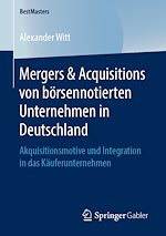 Télécharger le livre :  Mergers & Acquisitions von börsennotierten Unternehmen in Deutschland