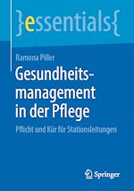 Télécharger le livre :  Gesundheitsmanagement in der Pflege