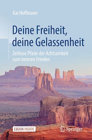 Téléchargez le livre :  Deine Freiheit, deine Gelassenheit