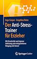 Télécharger le livre :  Der Anti-Stress-Trainer für Erzieher