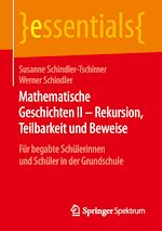 Download this eBook Mathematische Geschichten II – Rekursion, Teilbarkeit  und Beweise