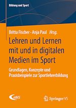 Télécharger le livre :  Lehren und Lernen mit und in digitalen Medien im Sport