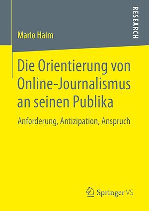 Téléchargez le livre :  Die Orientierung von Online-Journalismus an seinen Publika