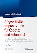 Télécharger le livre :  Angewandte Improvisation für Coaches und Führungskräfte