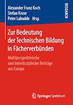 Download this eBook Zur Bedeutung der Technischen Bildung in Fächerverbünden