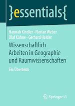 Télécharger le livre :  Wissenschaftlich Arbeiten in Geographie und Raumwissenschaften