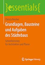 Download this eBook Grundlagen, Bausteine und Aufgaben des Städtebaus