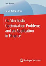 Télécharger le livre :  On Stochastic Optimization Problems and an Application in Finance